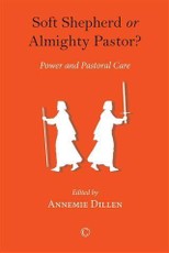 Soft Shepherd or Almighty Pastor?