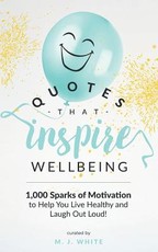 Quotes That Inspire Wellbeing