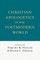 Christian Apologetics in the Postmodern World
