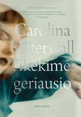 TIKĖKIMĖS GERIAUSIO