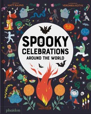 Ralphs, M: Spooky Celebrations Around the World