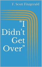 "I Didn't Get Over"