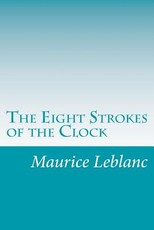 The Eight Strokes of the Clock