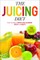 The Juicing Diet
