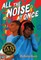 All the Noise at Once
