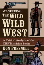 Wandering The Wild Wild West