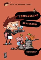 Agus ir monstriukai. Išgelbėkime restoraną!