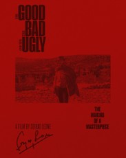 The Good, the Bad and the Ugly: The Making of a Masterpiece Special Edition
