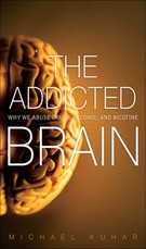 Addicted Brain, The
