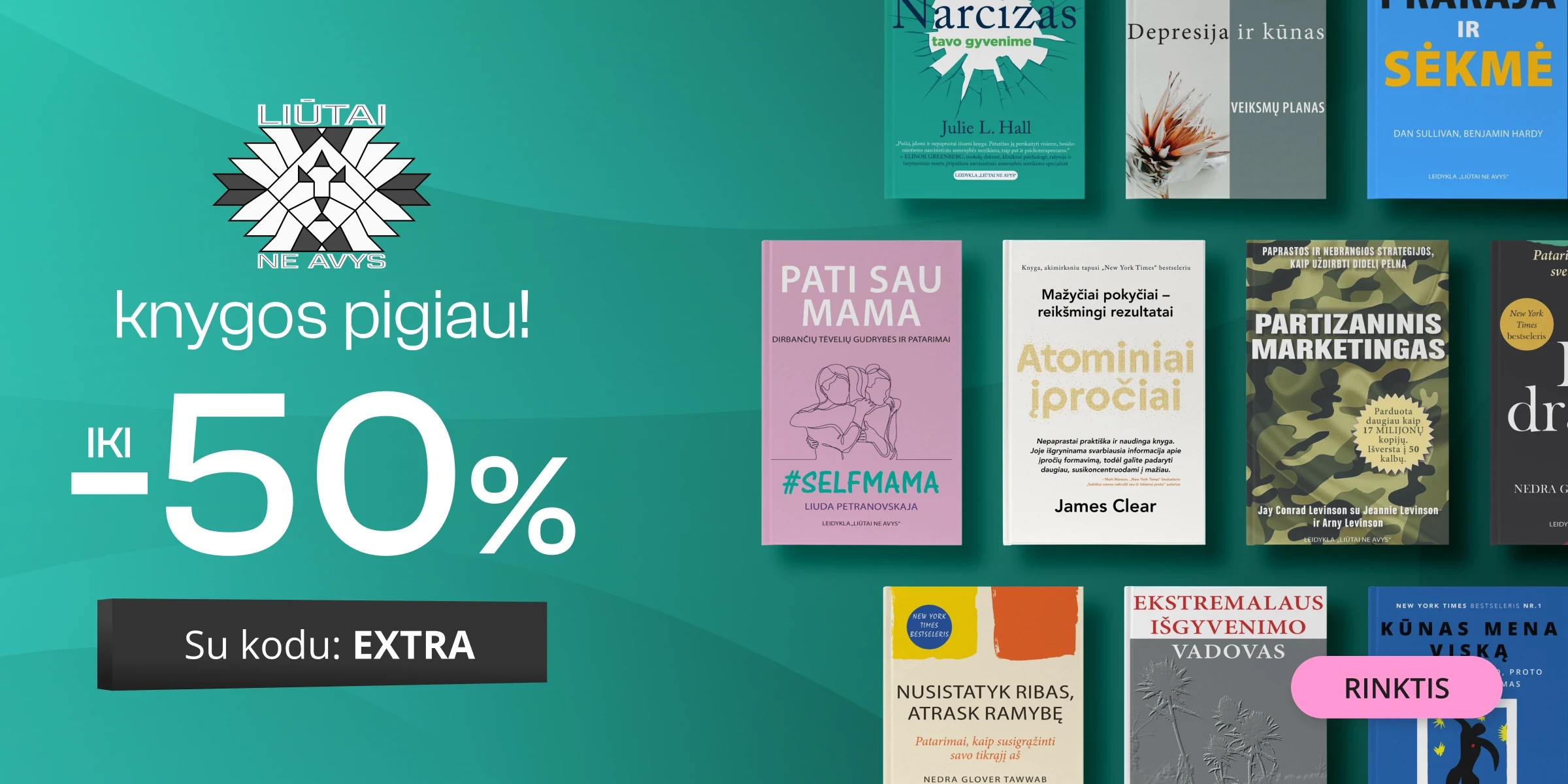 LEIDYKLOS LIŪTAI NE AVYS KNYGOMS - extra nuolaidos iki -50%!