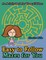 Easy to Follow Mazes for You -- An Activity Book for Young Children