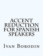 Accent Reduction for Spanish Speakers
