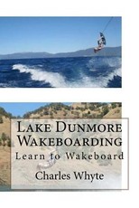 Lake Dunmore Wakeboarding