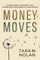 Money Moves