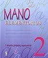 Mano elementorius. 2-asis pratybų sąsiuvinis I klasei (60)