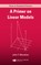 A Primer on Linear Models