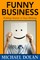Funny Business