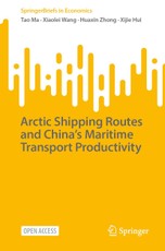 Arctic Shipping Routes and China's Maritime Transport Productivity