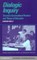 Dialogic Inquiry