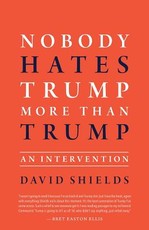 Nobody Hates Trump More Than Trump