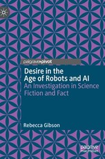 Desire in the Age of Robots and AI