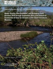 Water-Quality, Bed-Sediment, and Biological Data (October 2010 through September 2011) and Statistical Summaries of Data for Streams in the Clark Fork Basin, Montana