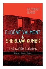 EugÃ©ne Valmont & Sherlaw Kombs
