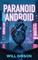 The Paranoid Android