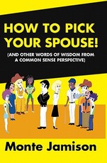 How To Pick Your Spouse