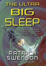 The Ultra Big Sleep
