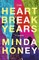 The Heartbreak Years