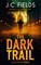 The Dark Trail