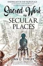 Sacred Work in Secular Places