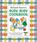 Richard Scarry's Busy, Busy Cookbook
