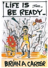 Life is...Be Ready