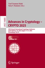 Advances in Cryptology - CRYPTO 2025