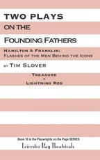 Two Plays on the Founding Fathers
