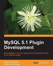 MySQL 5.1 Plugin Development