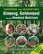 Growing and Marketing Ginseng, Goldenseal and other Woodland Medicinals