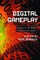 Digital Gameplay