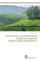 Soil erosion quantification using cosmogenic radionuclide Beryllium-7