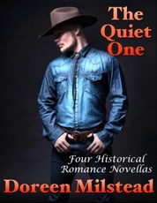 The Quiet One: Four Historical Romance Novellas