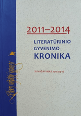 2011–2014 literatūrinio gyvenimo kronika