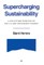 Supercharging Sustainability