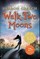 Walk Two Moons