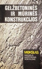 Gelžbetoninės ir mūrinės konstrukcijos