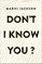 Don't I Know You?