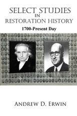 Select Studies in Restoration History