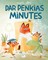 Dar penkias minutes