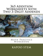 365 Addition Worksheets with Two 3-Digit Addends